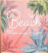 Chateau D'Esclans - The Beach By Whispering Angel Rose 2022