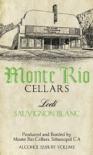 Monte Rio Cellars - Sauvignon Blanc 2021