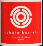 Ochota Barrels - The Price Of Silence Gamay 2021