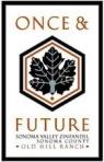 Once & Future - Old Hill Zinfandel 2020