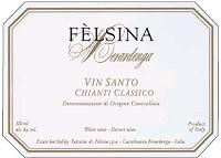 Fattoria di Felsina - Vin Santo 2006