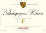Maison J.J. (Jean Jacques) Vincent - Bourgogne Blanc 2022