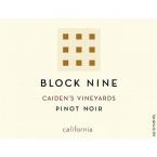 Block Nine - Pinot Noir 0