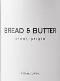 Bread & Butter - Pinot Grigio 2021